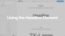 Headline Element Documentation Video for WordPress