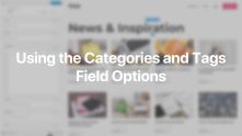 Field Options Categories and Tags Documentation Video for WordPress