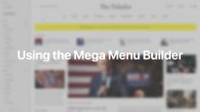 Using the Mega Menu Builder Documentation Video for Joomla
