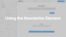 Newsletter Element Documentation Video for Joomla