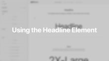 Headline Element Documentation Video for WordPress