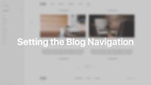 Blog Navigation Documentation Video for Joomla