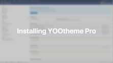 Installing YOOtheme Pro Documentation Video for Joomla
